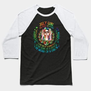 July Girl The Soul Of A Gypsy  birthday gift Baseball T-Shirt